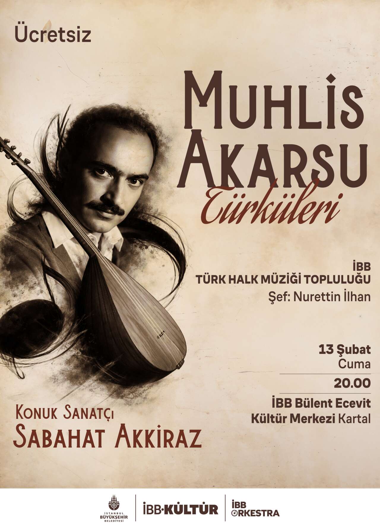 Sabahat Akkiraz Kartal’da Muhlis Akarsu türküleri söyleyecek 1